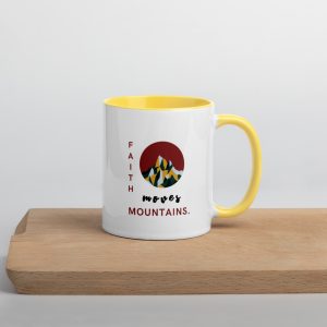 FAITH MOVES Mountains Encouragement Mug | 11 oz | Various Colors Available